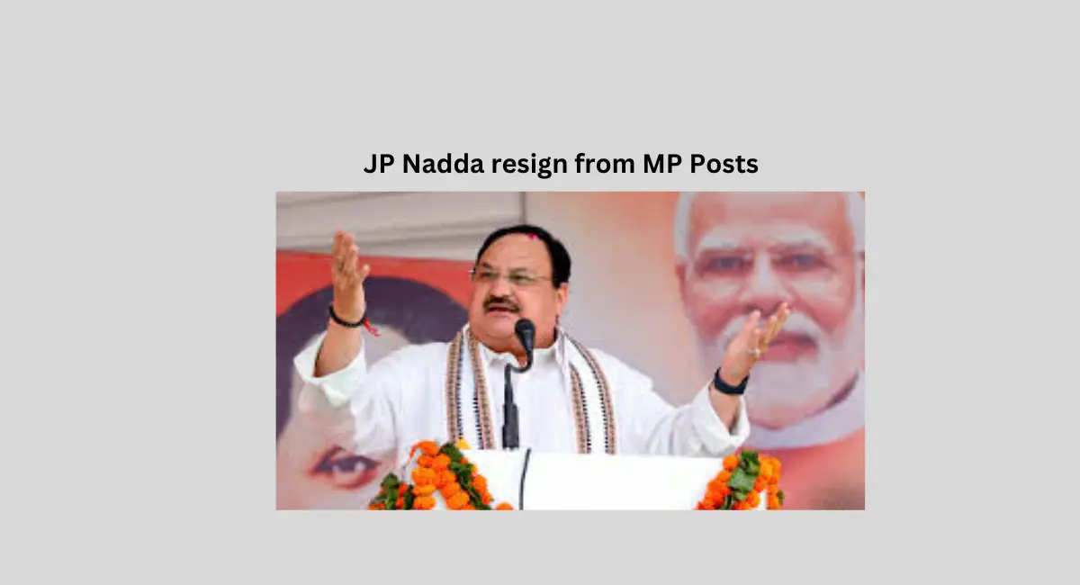 JP Nadda resigns