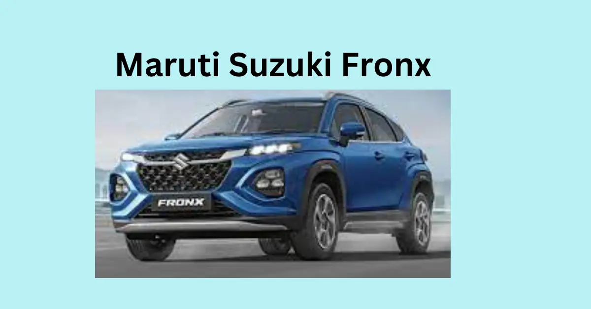 Maruti Suzuki Fronx