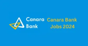 Canara Bank Jobs 2024