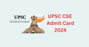 UPSC Admit Card 2024