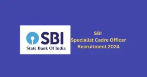 SBI Recruitment 2024